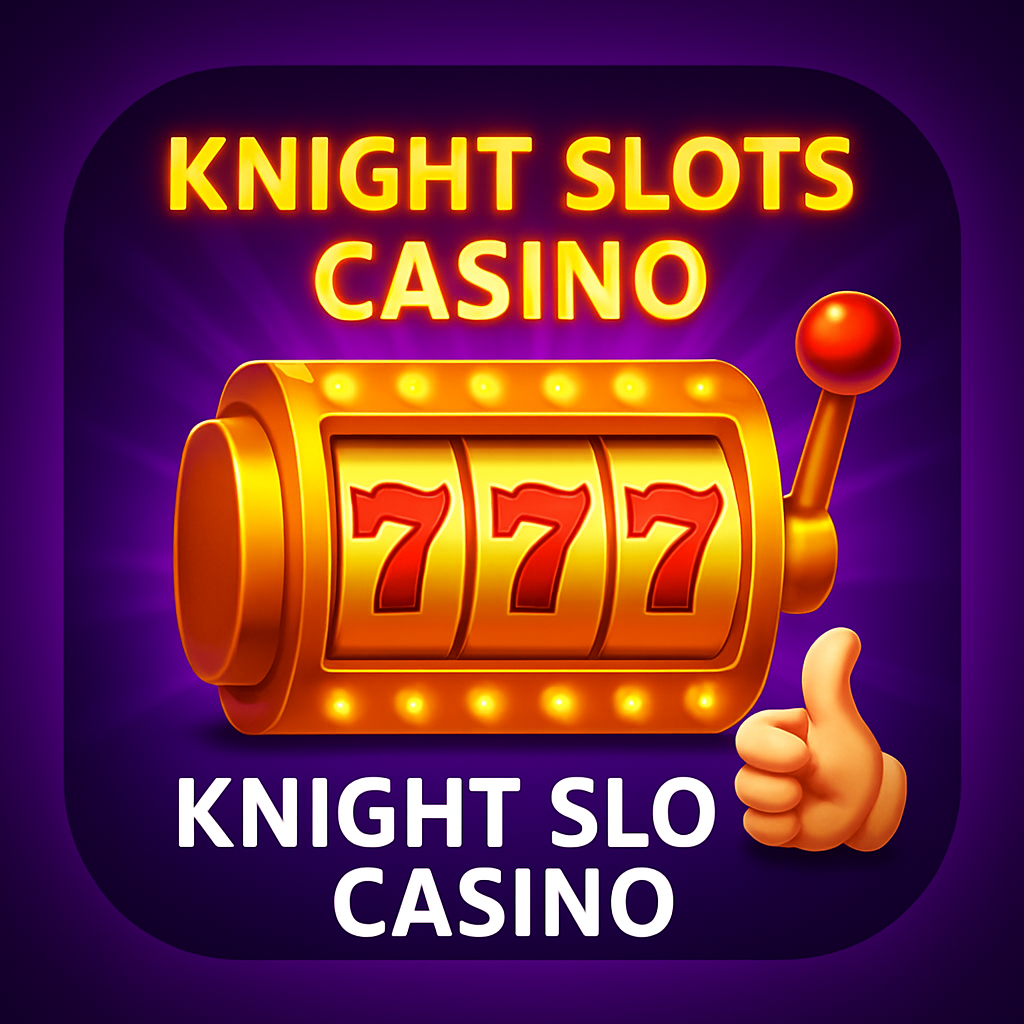 Knight Slots